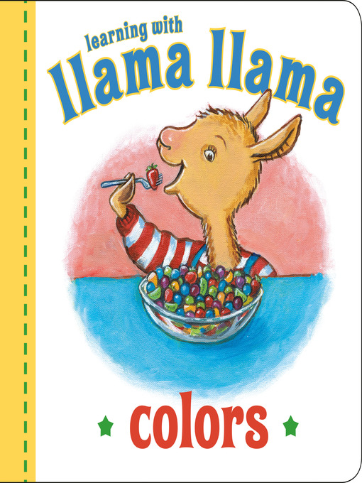 Title details for Llama Llama Colors by Anna Dewdney - Wait list